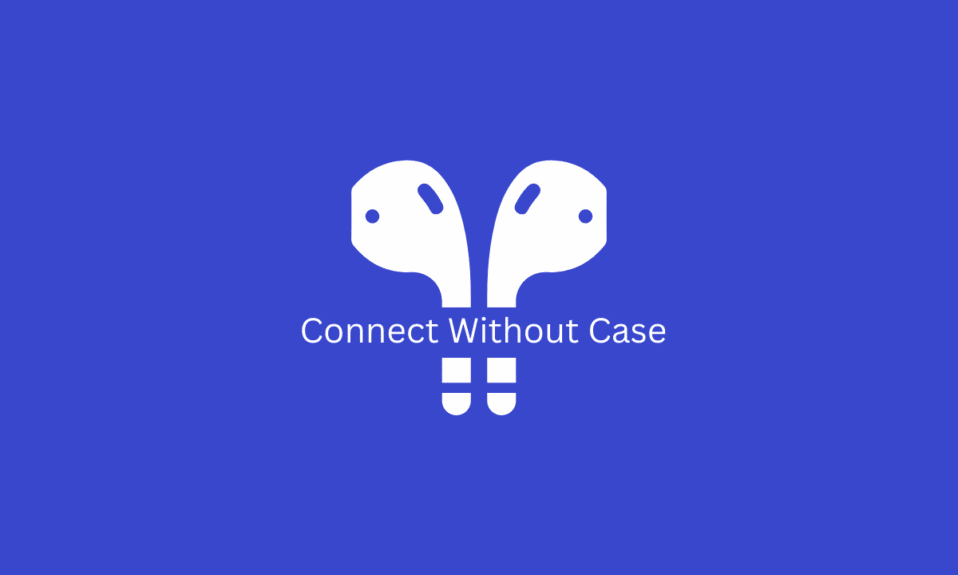 วิธีเชื่อมต่อ AirPods Pro โดยไม่มีเคส