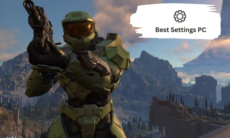 Halo Infinite Best PC Settings لزيادة FPS