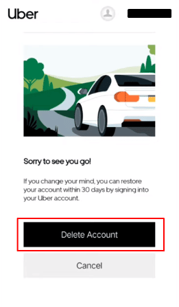 [アカウントの削除] をタップして、Uber アカウントを最後に削除します。 | |複数の Uber アカウントを作成する方法