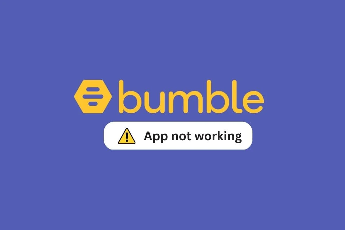 12 moduri de a remedia aplicația Bumble care nu funcționează