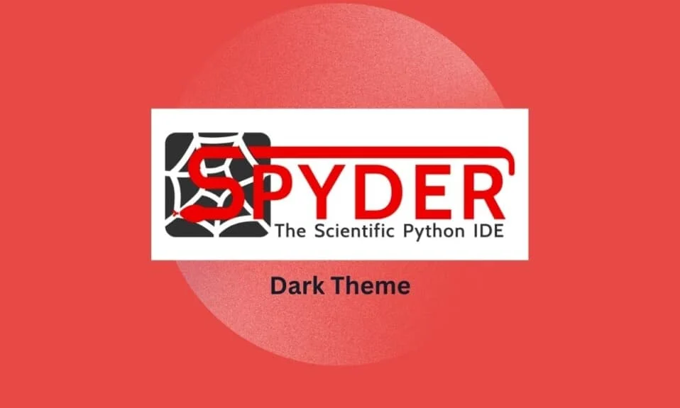 So erhalten Sie ein dunkles Design in der Spyder IDE