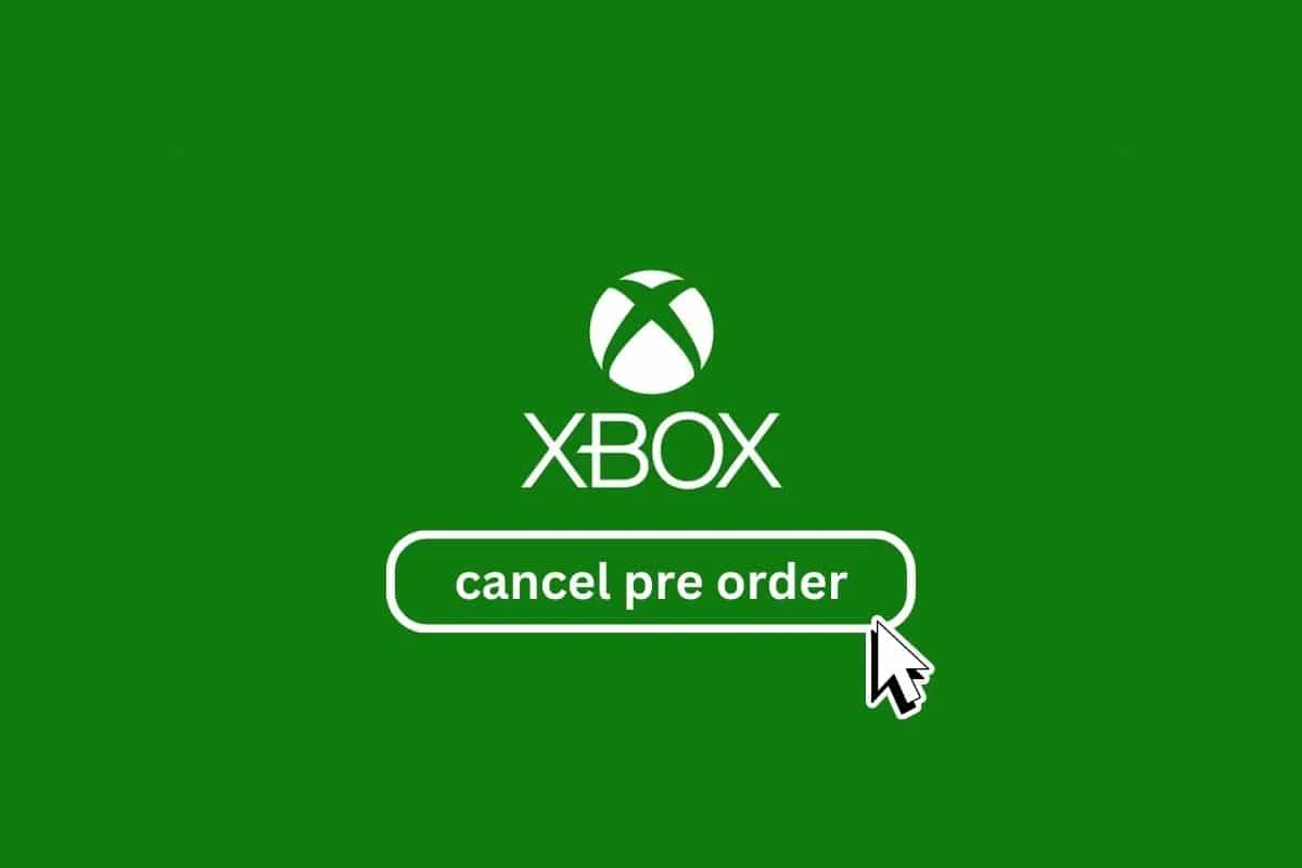 Jak anulować zamówienie w przedsprzedaży na konsolę Xbox