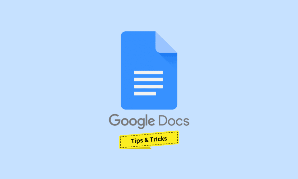 I 30 migliori suggerimenti e trucchi per Google Documenti