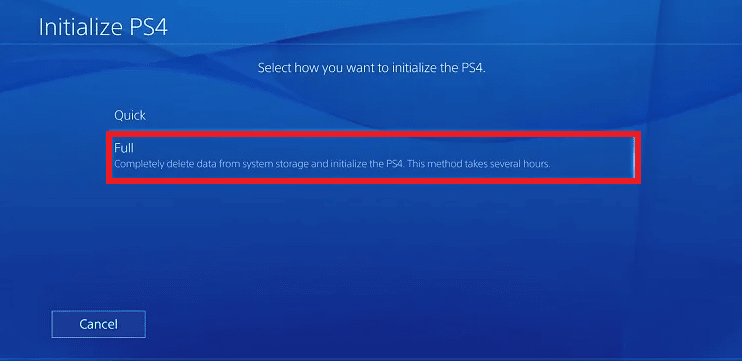 Premi su Full una volta Seleziona come vuoi inizializzare la PS4 sorge | HBO Max non funziona su PS4 o PS5