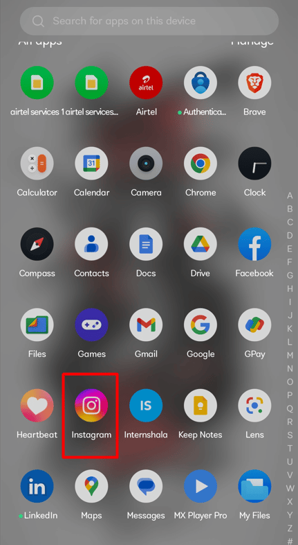 Öffnen Sie die Instagram-App auf Ihrem Android- oder iPhone-Smartphone.