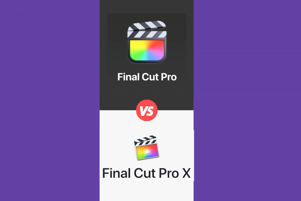 ما الفرق بين Final Cut Pro و Final Cut Pro X؟