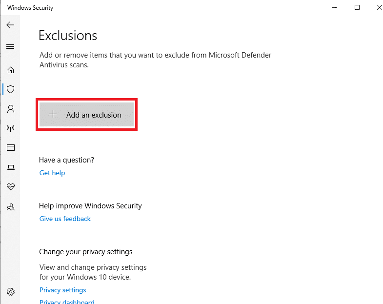 單擊添加排除圖標。如何修復 Windows 10 中的 Spotify Code 4 連接錯誤