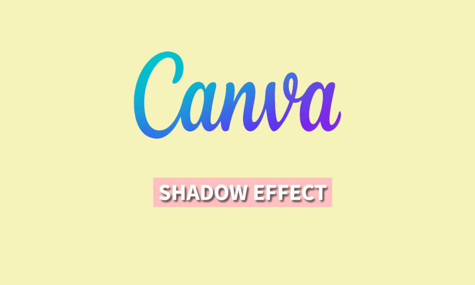 Cara Membuat Efek Bayangan di Canva