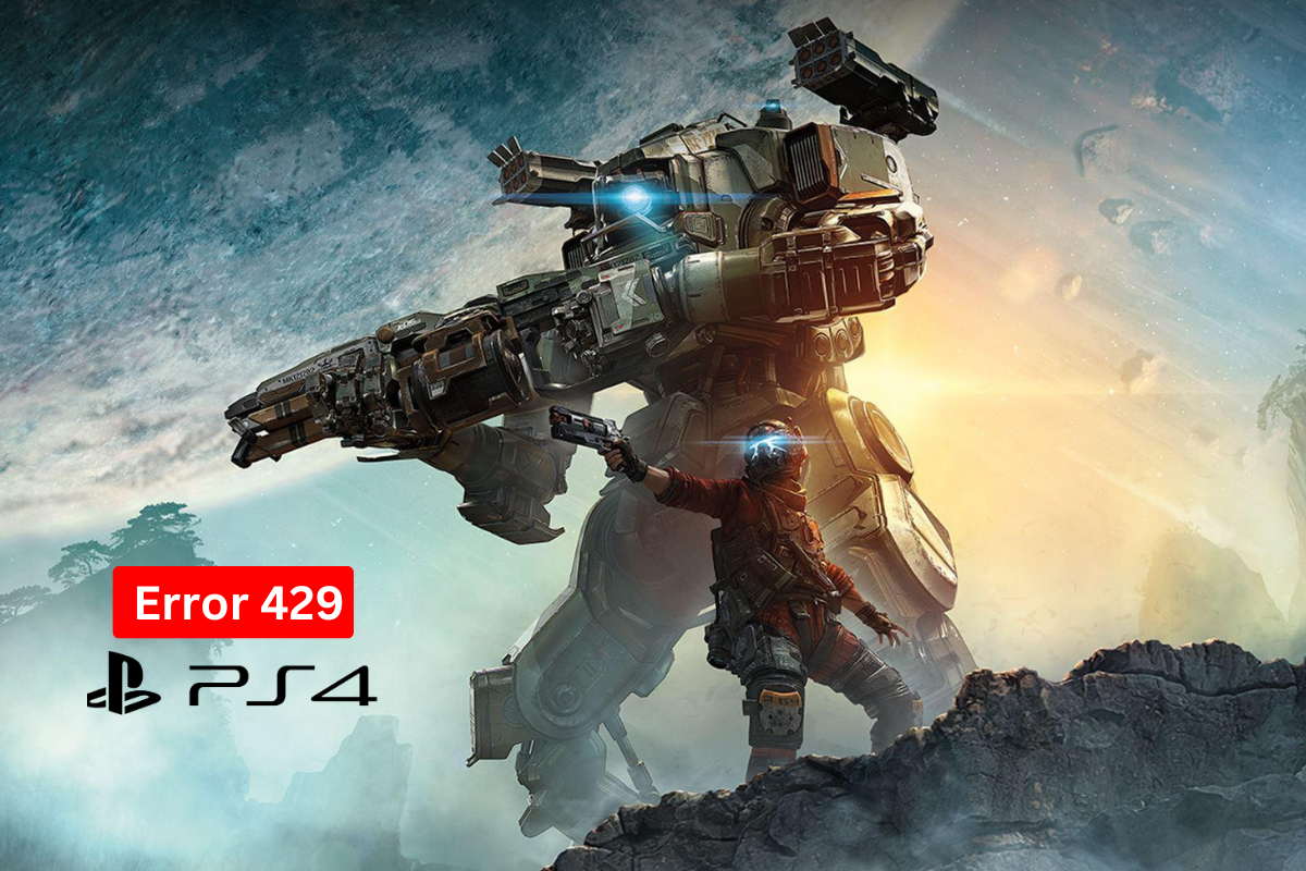 Correggi l'errore 429 di Titanfall 2 su PS4