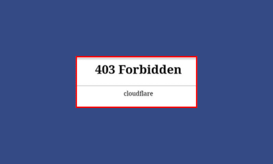 Correction de l'erreur interdite Cloudflare 403