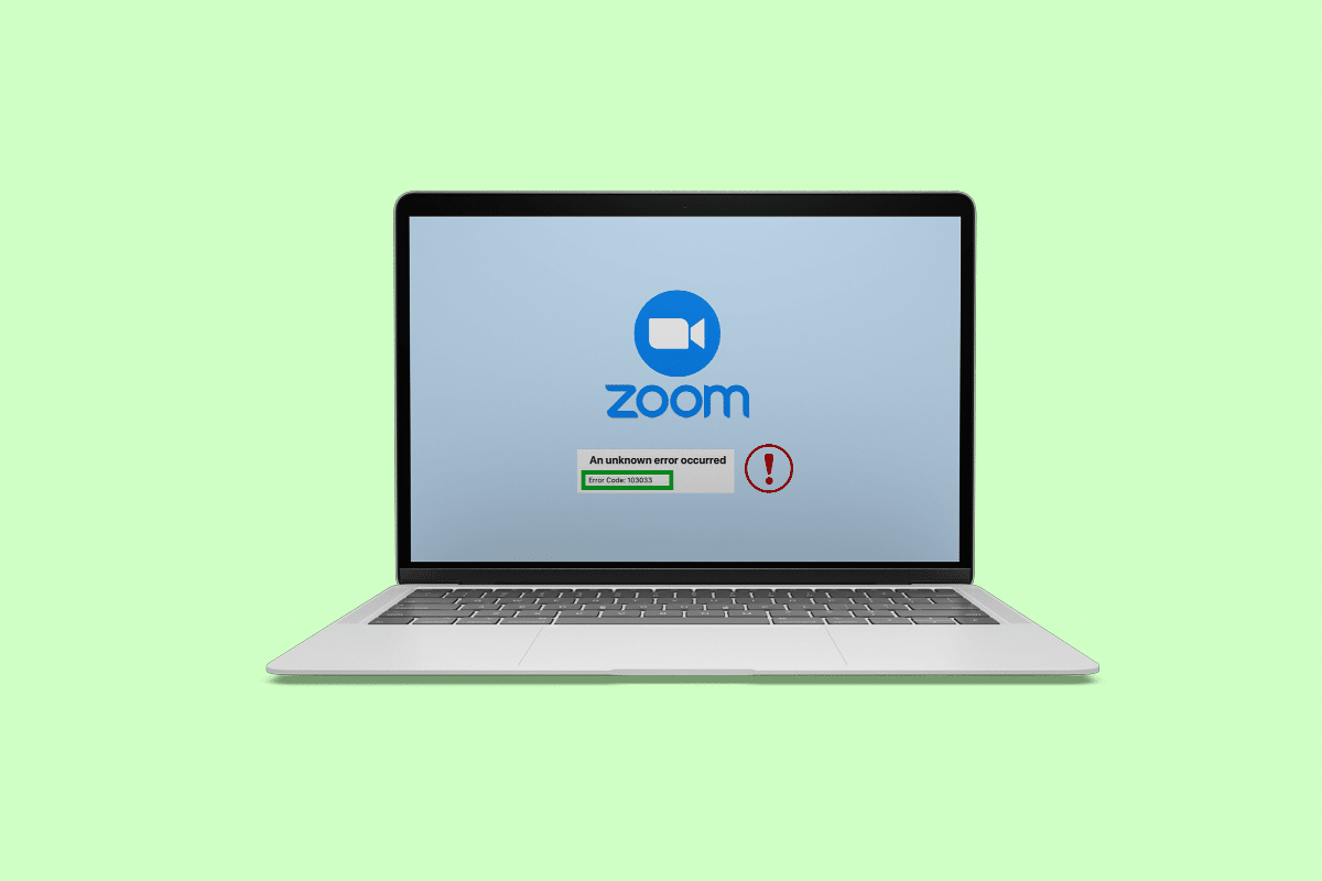 إصلاح Zoom Error Code 103033 على نظام التشغيل Windows 10