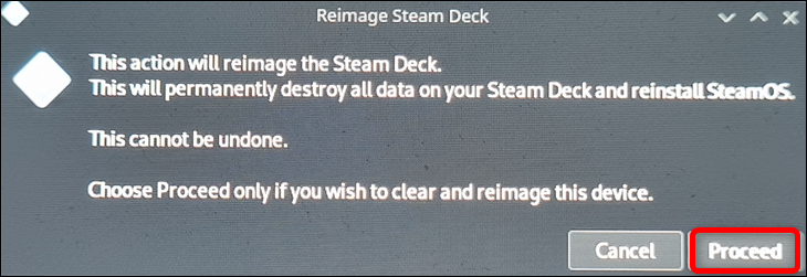 Tippen Sie auf die Schaltfläche Fortfahren, sobald SteamOS Sie darüber informiert, dass die Aktion das Steam-Deck neu abbilden wird