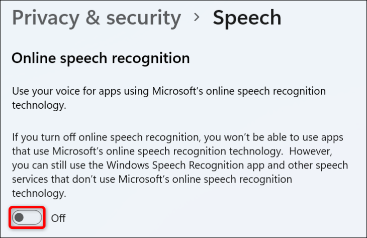 "Çevrimiçi Konuşma Tanıma"yı devre dışı bırakın.