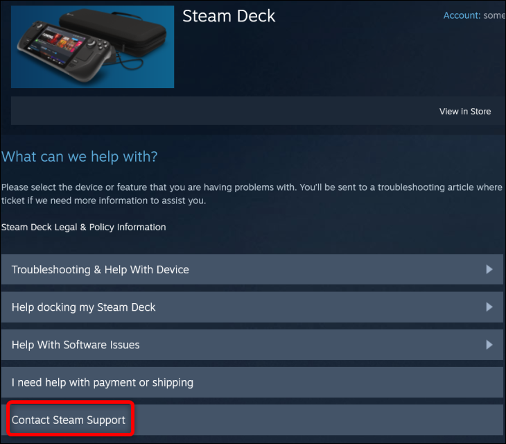 اتصل بدعم Steam من خلال النقر فوق الزر Contact Steam Support في صفحة دعم Steam Deck